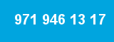 971 946 13 17